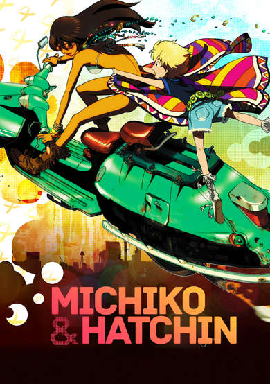Michiko & Hatchin